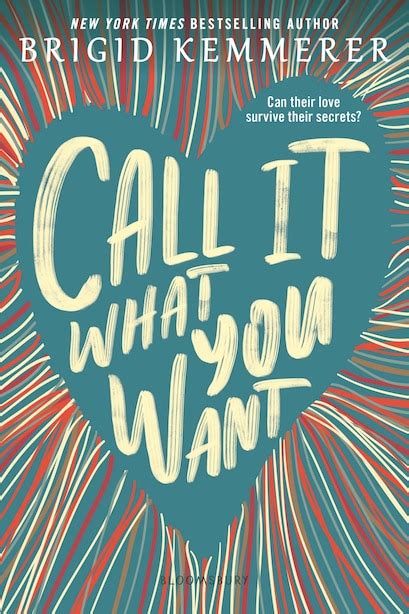 Call It What You Want Book By Brigid Kemmerer Paperback