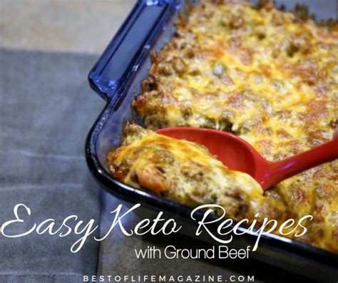 Easy Keto Recipes With Ground Beef The Best Of Life Magazine