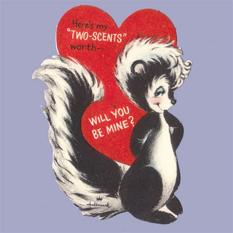 Vintage Valentine Museum: Skunks - Come to your SCENT-s and be My Valentine