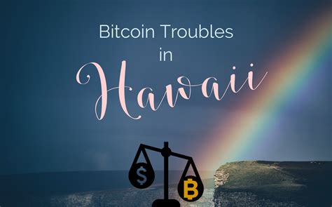 Here are some of the major countries where buying and selling bitcoin is outlawed. Hawaii Bitcoin Exchanges Forced to Close | How to buy ...
