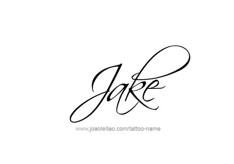 Jake Name Tattoo Designs Name Tattoo Designs Tattoos Name Tattoos