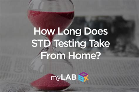 how long does std testing take from home mylab box blog