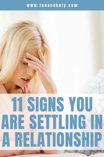 11 Signs Youre Settling In A Relationship And How To Avoid Settling