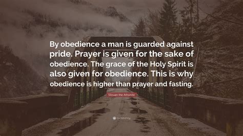 Silouan The Athonite Quote By Obedience A Man Is Guarded Against