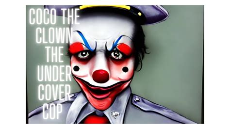 Coco The Clown Undercover Cop Prostitution Sting Cops Clown Youtube