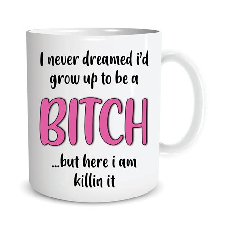 funny rude offensive mug coffee mug novelty t never dreamed etsy