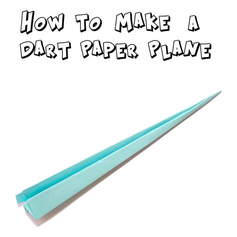 See How Far Your Dart Plane Can Fly All You Need Is A Sheet Of A4