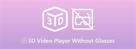 Most Impressive 3d Video Player Without Glasses Reviews