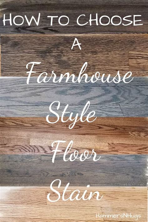The Words How To Choose A Farmhouse Style Floor Stain On Top Of Wood Planks