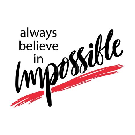 Believe In Impossible Black And White Hand Lettering Stock Vector