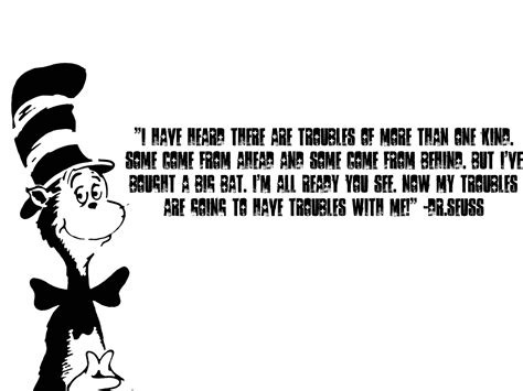 But try reading the cat's part in a mildly creepy voice. Cat In The Hat Dr Seuss Quotes. QuotesGram