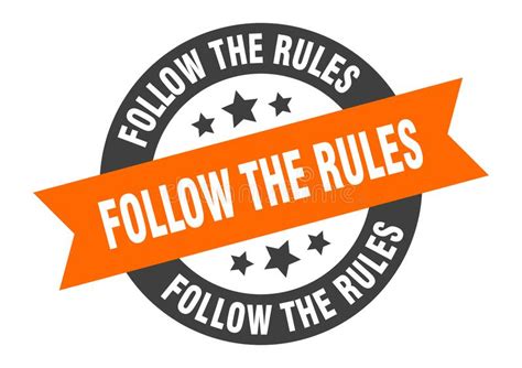 Follow The Rules Sign Follow The Rules Round Ribbon Sticker Stock