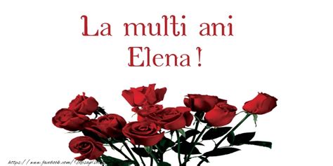 Elena Felicitari De La Multi Ani