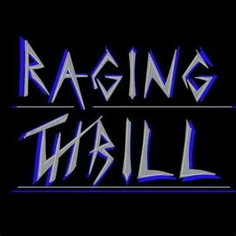Raging Thrill