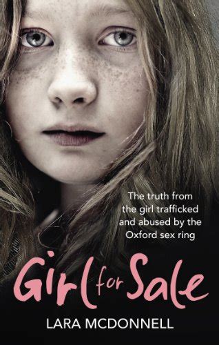 Girl For Sale The Shocking True Story From The Girl Trafficked And