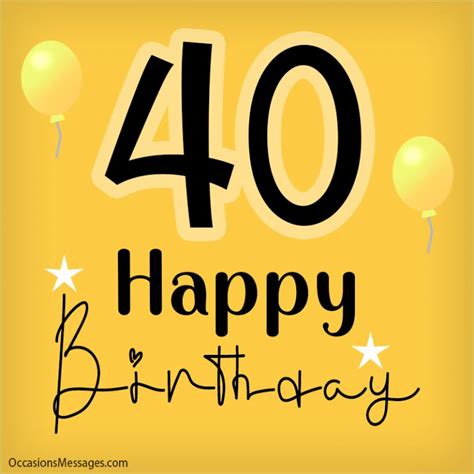 Happy 40th Birthday Wishes Occasions Messages