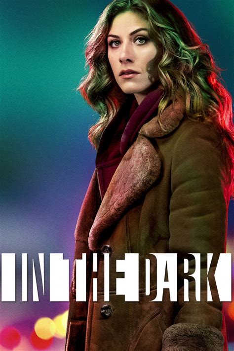In The Dark Tv Series 2019 2022 Posters — The Movie Database Tmdb