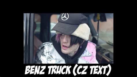 Lil Peep Benz Truck Cz Text Youtube Music