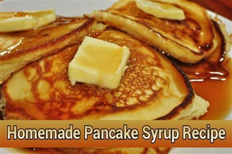 Homemade Pancake Syrup Recipe Food Pancake Syrup Recipe Homemade