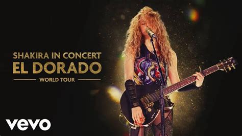 Shakira In Concert El Dorado World Tour 2019 Az Movies