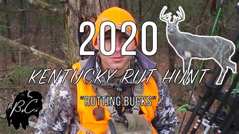 Deer Hunting Kentucky 2020 Rut Series November Rutting Bucks Ep 1