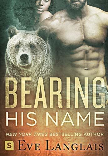 Bearing His Name Their Furever Mates 5 By Eve Langlais Goodreads