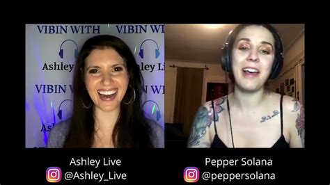 Episode 39 Vibin With Ashley Live Featuring Pepper Solana Youtube