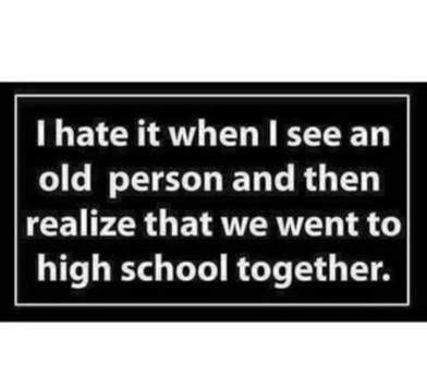 Old friends reunion famous quotes & sayings: getting older | High school reunion, School reunion, Funny ...