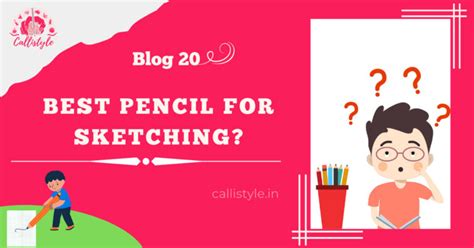 Best Pencil For Sketching In 2023