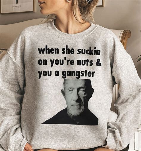 when she suckin on your nuts and you a gangster shirt when etsy