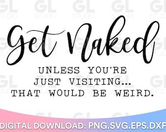 Get Naked SVG Bathroom Svg Dxf And Png Bathroom Sign SVG Etsy