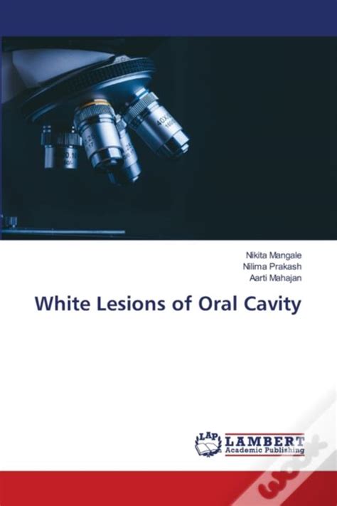 White Lesions Of Oral Cavity De Aarti Mahajan Nikita Mangale E Nilima
