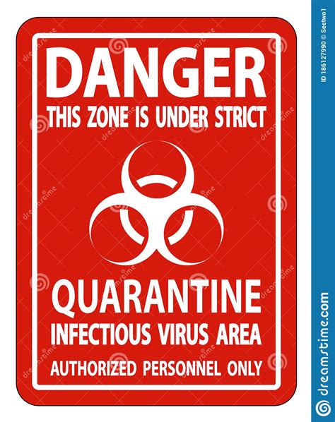 Danger Quarantine Infectious Virus Area Sign Isolate On White Backgroundvector Illustration Eps