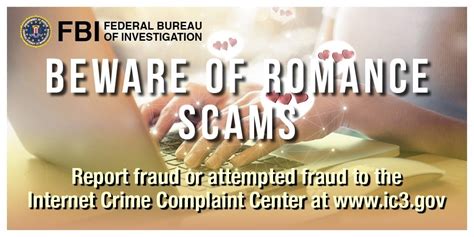 valentine s day a good time for a warning about romance scams — fbi