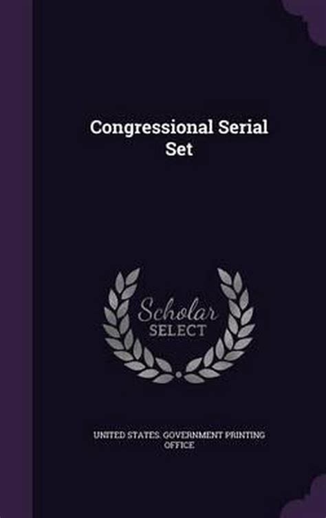 Congressional Serial Set 9781342805706 Boeken