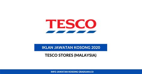 Find below customer service details of tesco in malaysia, including head office tesco stores (malaysia) sdn bhd level 3, no.3, jalan 7a/62a, bandar menjalara, 52200. Permohonan Jawatan Kosong TESCO Stores (Malaysia) • Portal ...