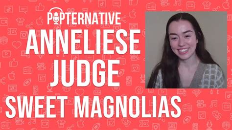 Anneliese Judge Talks About Season 2 Of Sweet Magnolias On Netflix And Much More Youtube