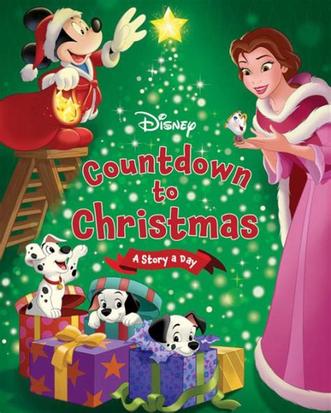 Disneys Countdown To Christmas A Story A Day By Disney Storybook Art
