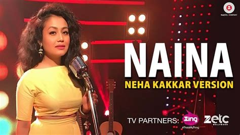 Naina Neha Kakkar Version Dangal Pritam Latest Video Songs Romantic Songs Video
