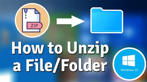 How To Unzip A File In Windows 10 Youtube