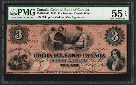 We invite you to contact us to check the buy and. 1859 $3 Colonial Bank of Canada Note PMG About ...