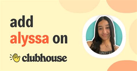 Alyssa Fernandez Clubhouse