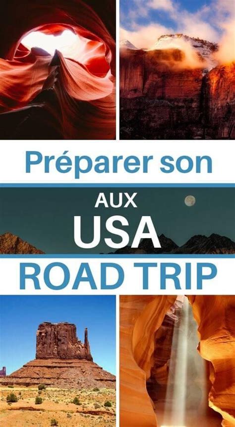 Un Road Trip Aux Usa En 2023 Le Guide Ultime De Préparation Road