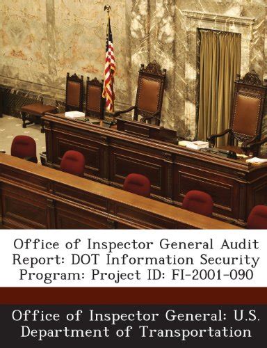 Office Of Inspector General Audit Report Dot Information Security