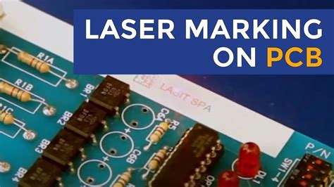 Pcb Electrical Components Laser Marking Lasit Youtube