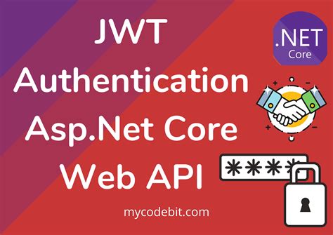 How To Implement Jwt Authentication In Asp Net Core Web Api Mycodebit Com