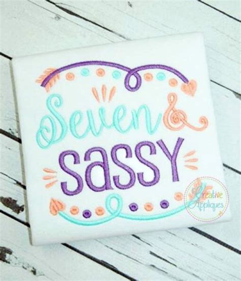 seven and sassy embroidery creative appliques