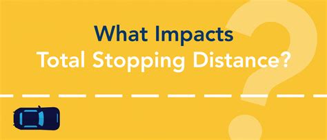 The totality of the reaction of a motorist to an emergency and the distance from the start of braking (the driver pressed the pedal) to the complete what is the stopping distance formula? What Impacts Total Stopping Distance? - Top Driver Driving ...