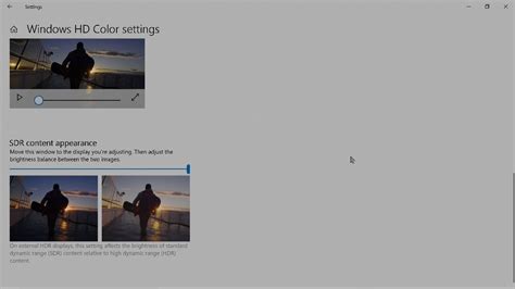 Hdr Windows And How To Adjust It Tips And Tutorial Hdr Video In 4k