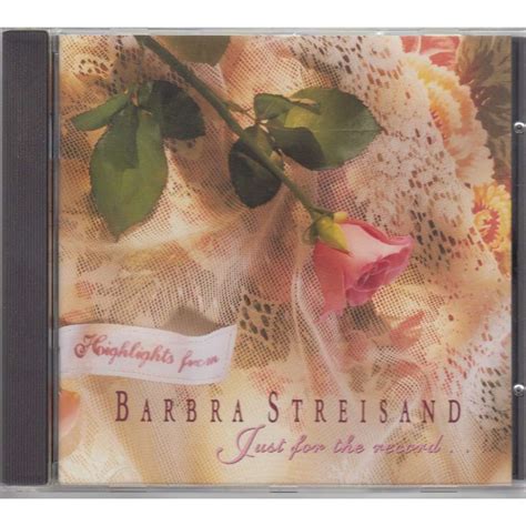 Highlights From Just For The Record Columbia Usa 1992 By Barbra